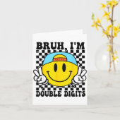 Bruh I'm Double Digits 10 Year Old Boy Birthday 10 Karte (Gelbe Blume)