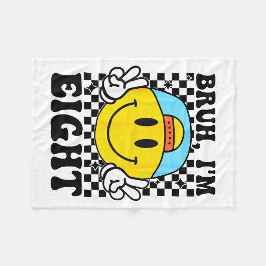 Bruh I'm Eight 8 8th Birthday Groovy Boys Girls 8 Fleecedecke (Vorderseite (Horizontal))