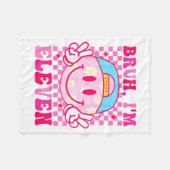 Bruh I'm Eleven 11 11th Birthday Girls Groovy 11 Y Fleecedecke (Vorderseite (Horizontal))