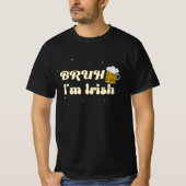 BRUH I'm Irish St. Patrick's Day T-Shirt (Vorderseite)