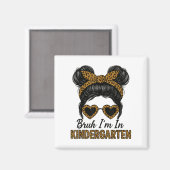Bruh Im Kindergarten, Messy Bun Leopard Magnet (Vorderseite/Rückseite)