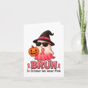 Bruh im Oktober tragen wir NK Boo Breast Cancer Aw Karte