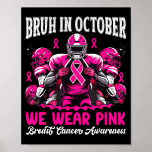 Bruh im Oktober tragen wir Nk Out Football Boys Br Poster