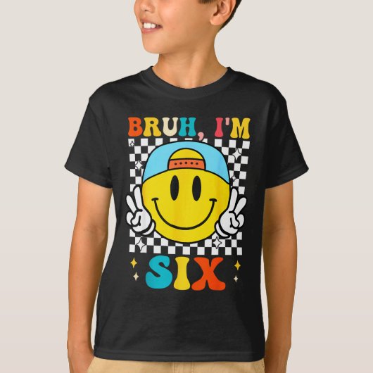 Bruh I'm Six 6 6th Birthday Groovy Boys Girls 6 Ye T-Shirt (Vorderseite)