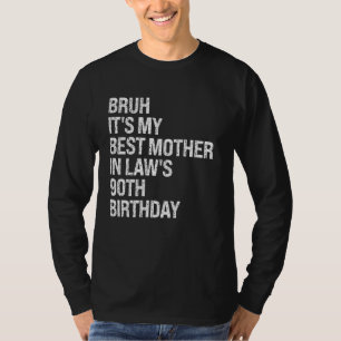 Bruh ist die 90. Geburtstagskönigin von meiner Sch T-Shirt