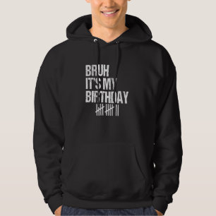 Bruh ist mein 12-jähriger 12-jähriger Geburtstagsf Hoodie