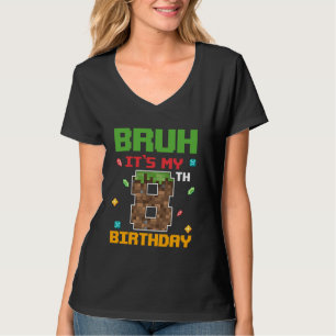 Bruh ist mein 8. Geburtstag 8 Jahre altes Geburtst T-Shirt