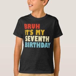 Bruh ist mein siebter Geburtstag, 7 Jahre alter Mä T-Shirt