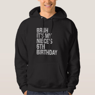 Bruh ist My Niece's 6. Geburtstag OMG Princess Cro Hoodie