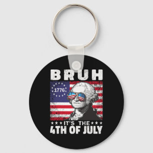Bruh It's 4th of July 2024 George Washington Bruh Schlüsselanhänger