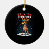 Bruh It's Christmas Giraffe Funny Dabbing Long Sle Keramik Ornament (Vorne)