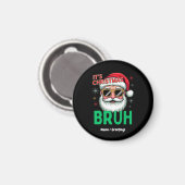 Bruh It's Christmas Retro Santa Meme Funny Xmas Magnet (Vorderseite/Rückseite)