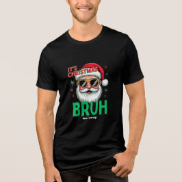 Bruh It's Christmas Retro Santa Meme Funny Xmas Tri-Blend Shirt