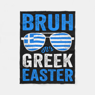 Bruh It's Griechisches Osterfest Retro Griechische Fleecedecke