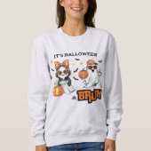Bruh It's Halloween Funny Ghost Spooky Vibes Sweatshirt (Vorderseite)