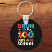 Bruh It's My 100 Days Of School Funny Boy 100th Da Schlüsselanhänger (Vorderseite)
