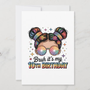 Bruh It's My 10 th Birthday Party Decor Girl Einladung