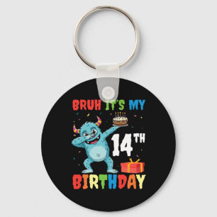 Bruh It's My 14 th Birthday Halloween Monster Dab Schlüsselanhänger