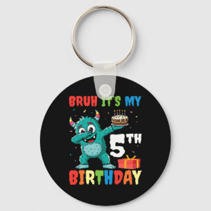 Bruh It's My 5th Birthday Halloween Monster Dab Pa Schlüsselanhänger