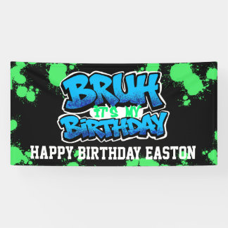 Bruh It's My Birthday Banner | Personalisiertes Ba