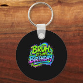 Bruh It's My Birthday Funny Gaming Birthday Boy Te Schlüsselanhänger (Vorderseite)