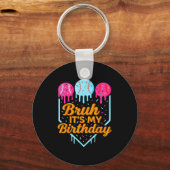Bruh It's My Birthday Funny Ice Cream Drip Basebal Schlüsselanhänger (Vorderseite)