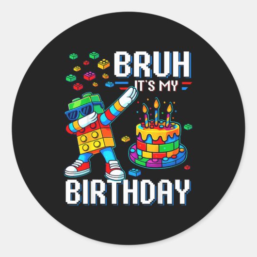 Bruh Its My Birthday Master Builder Dabbing Blocks Runder Aufkleber (Vorderseite)