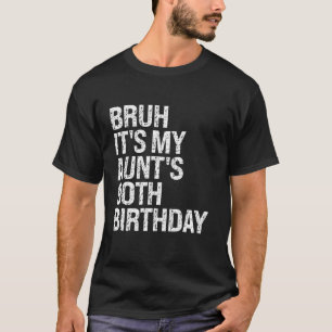 Bruh It's My Tunt's 90. Geburtstag Queen Happy Cro T-Shirt