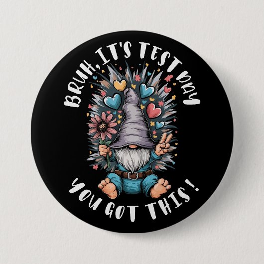 Bruh it's test day you got this funny school motiv button (Vorderseite)