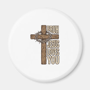 Bruh Jesus liebt dich Kreuz Vintage Christian Vect Magnet