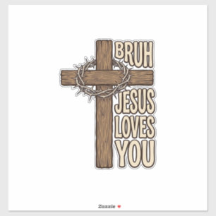 Bruh Jesus Liebt Dich Kreuz Vintage Christlich Vec Aufkleber