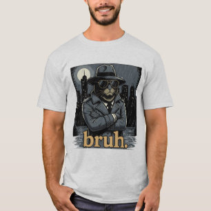 Bruh Katze T-Shirt
