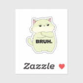 Bruh Kitty Sticker (Blatt)