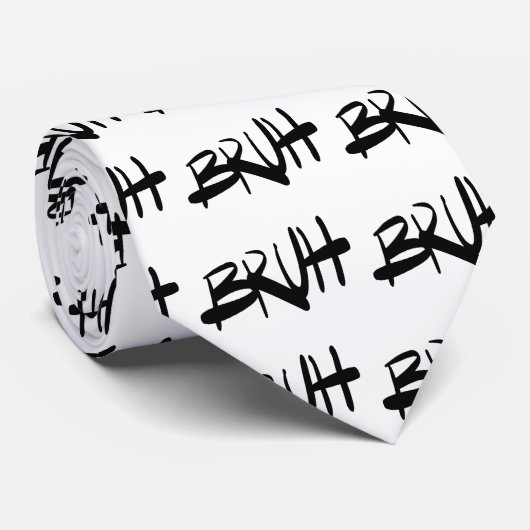 Bruh! Krawatte (Gerollt)