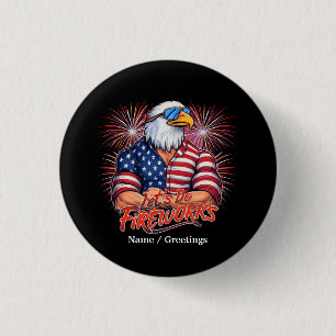 Bruh Lasse Do Fireworks Juli Vierte Funny Patrioti Button