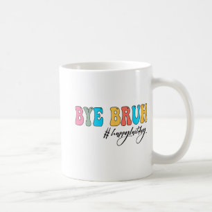Bruh Lehrer glücklich letzten Tag der Schule Hallo Kaffeetasse