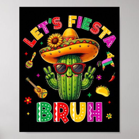 Bruh Lets Fiesta Cinco De Mayo Mexican Party Funny Poster (Vorne)