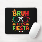 Bruh Let's Fiesta Cinco De Mayo Mexican Party Men Mousepad (Mit Mouse)