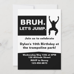 Bruh Let's Jump, Trampolin-Party Einladung, DIY, Einladung