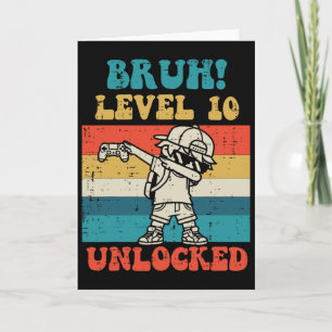 Bruh Level 10 freigeschaltet Gamer Dab Retro 10. G Karte