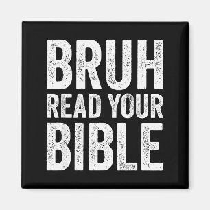 Bruh Lies deine Bibel Lustiger Christlicher Humor  Magnet