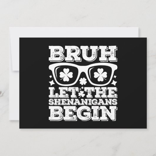 Bruh Ließ die Shenanigans Begin St Patrick's Day Einladung (Vorderseite)