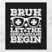 Bruh Ließ die Shenanigans Begin St Patrick's Day Weinetikett (Einzelnes Label)