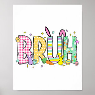 Bruh Lustiger Bunny Kaninchen Eier Frohe Ostern Tr Poster