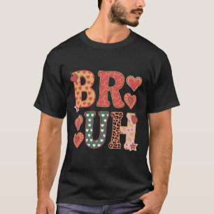 Bruh Lustiger Meme-Bruder-Gruß-Teenager-Junge-Männ T-Shirt