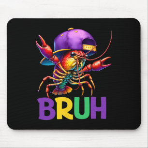 Bruh Mardi Gras Teens Boys Kids Bruh Crawfish Mard Mousepad