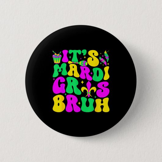 Bruh Mardi Gras Teens Boys Kids Mardi Gras _1  Button (Vorderseite)