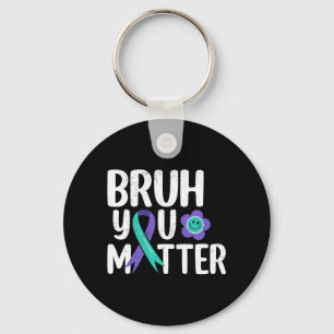 Bruh Matter Teal Purple Band Selbstmordprävention Schlüsselanhänger