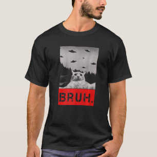 Bruh. Meme Cat Shirt Funny Brother Vintages Gesche