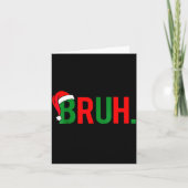Bruh Meme Christmas Karte (Vorderseite)